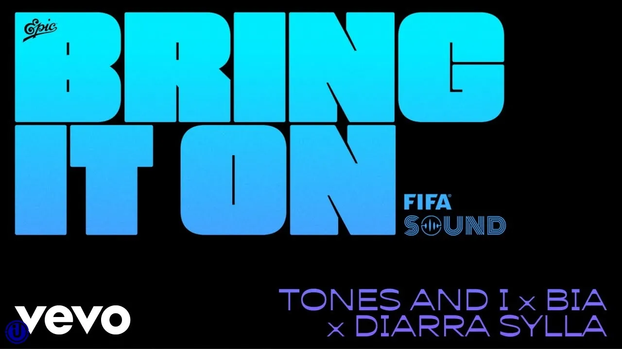 Tones And I – BRING IT ON feat. BIA Diarra Sylla Tones And I – BRING IT ON feat. BIA Diarra Sylla