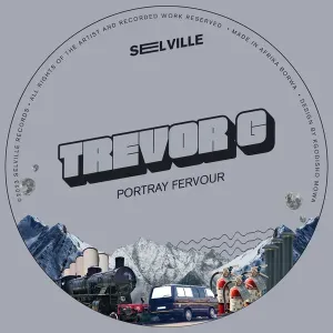 EP: Trevor G - Portray Fervour EP: Trevor G - Portray Fervour