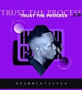 Trust The Process Trust The Process