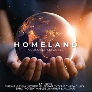 Vusi Mahlasela Wouter Kellerman Sipho ‘Hotstix Mabuse Yvonne Chaka Chaka JB Arthur – Homeland A Song For Refugees ft. All Stars Vusi Mahlasela Wouter Kellerman Sipho ‘Hotstix Mabuse Yvonne Chaka Chaka JB Arthur – Homeland A Song For Refugees ft. All Stars