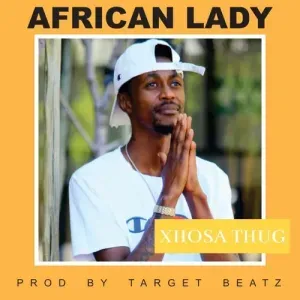 Xhosa Thug – African Lady Xhosa Thug – African Lady