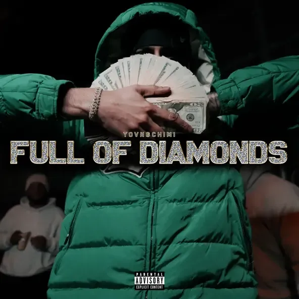 YOVNGCHIMI – Full of Diamonds YOVNGCHIMI – Full of Diamonds