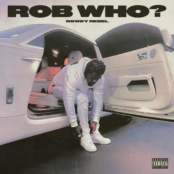 Rowdy Rebel - ROB WHO? 592x592bb 3