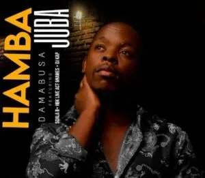 DaMabusa – Hamba Juba 1 DaMabusa – Hamba Juba 1