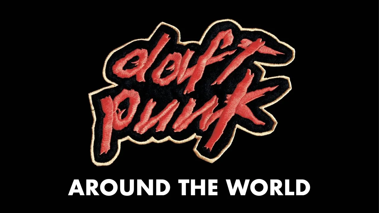 Daft Punk – Around the World Daft Punk – Around the World