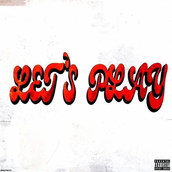 DavidTheTragic - LET’S PLAY (feat. Kenny Mason) DavidTheTragic – LETS PLAY feat. Kenny Mason
