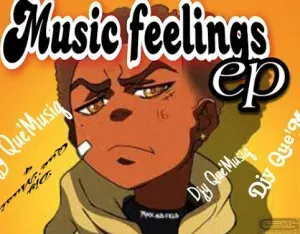 Djy Que’MusiQ – Music Feelings Djy Que’MusiQ – Music Feelings