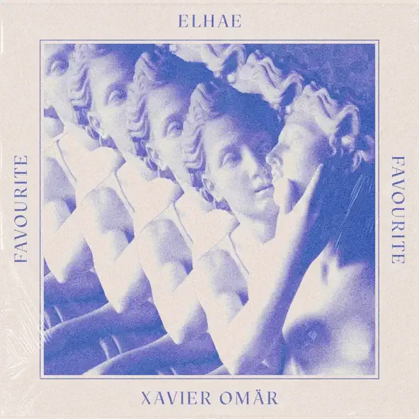 ELHAE - Favourite (feat. Xavier Omär) ELHAE – Favourite feat. Xavier Omar