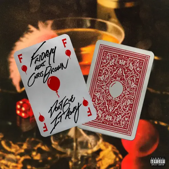 Fridayy – Dont Give It Away feat. Chris Brown Fridayy – Dont Give It Away feat. Chris Brown