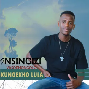Insingizi YasoPhongolo – Kungekho Lula Instrumental Insingizi YasoPhongolo – Kungekho Lula Instrumental