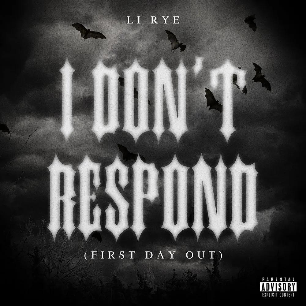 Li Rye – I Dont Respond First Day Out Li Rye – I Dont Respond First Day Out