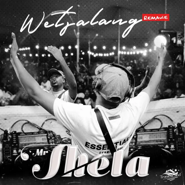 Mr Thela – Wetsalang Remake Mr Thela – Wetsalang Remake