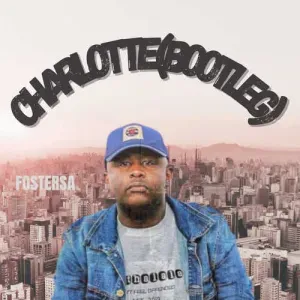 Prince Kaybee – Charlotte (Foster SA Bootleg) ft. Lady Zama Prince Kaybee – Charlotte (Foster SA Bootleg) ft. Lady Zama
