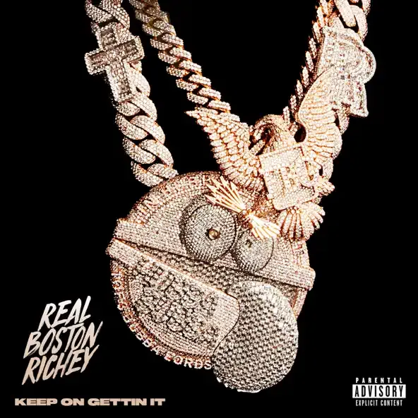 Real Boston Richey – Keep on Gettin It Real Boston Richey – Keep on Gettin It