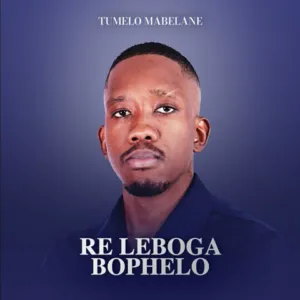 Tumelo Mabelane – Ke Nale Modisa Sefela 111 Tumelo Mabelane – Ke Nale Modisa Sefela 111