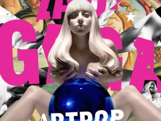 Album: Lady Gaga - ARTPOP ARTPOP