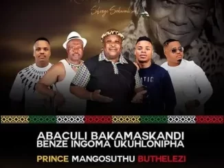 Abaculi Bakamaskandi Benze Ingoma Ukuhlonipha Umntwana - Prince Mangosuthu Buthelezi Abaculi Bakamaskandi Benze Ingoma Ukuhlonipha Umntwana – Prince Mangosuthu Buthelezi