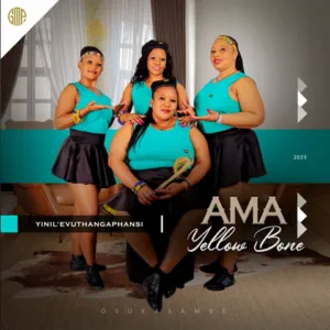 Ama Yellow Bone – Ukufa Ft. Bahubhe Ama Yellow Bone – Ukufa Ft. Bahubhe