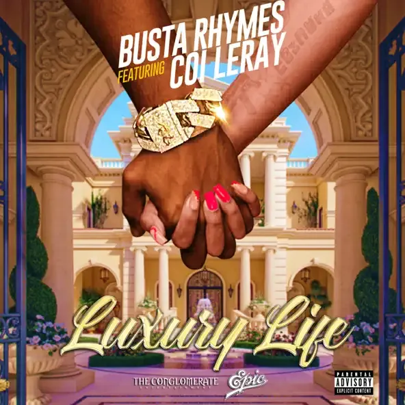 Busta Rhymes - LUXURY LIFE (feat. Coi Leray) Busta Rhymes LUXURY LIFE (feat. Coi Leray)