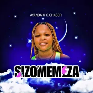 C Chaser & Ayanda – Ngizomemeza C Chaser & Ayanda – Ngizomemeza