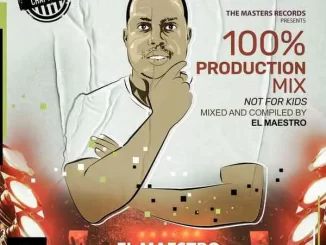 El Maestro - 100% Prodction Mix Chapter 2 (Not For Kids) El Maestro – 100% Prodction Mix Chapter 2 (Not For Kids)
