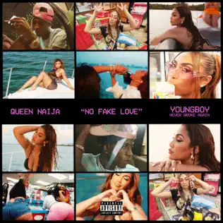Queen Naija & YoungBoy Never Broke Again - No Fake Love Queen Naija & YoungBoy Never Broke Again No Fake Love