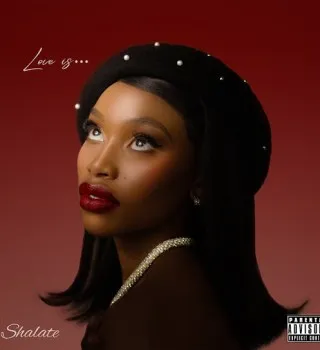 EP: Shalate - Love Is… EP: Shalate - Love Is…EP: Shalate - Love Is…
