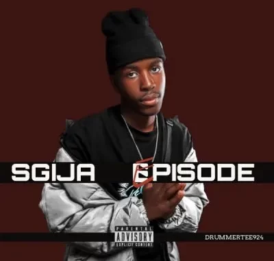 EP: DrummeRTee924 - Sgija Episode EP: DrummeRTee924 - Sgija Episode