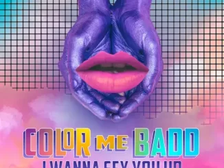 Album: Color Me Badd - I Wanna Sex You Up (Re-Recorded - Sped Up) - Single I Wanna Sex You Up (Re Recorded Sped Up) Single