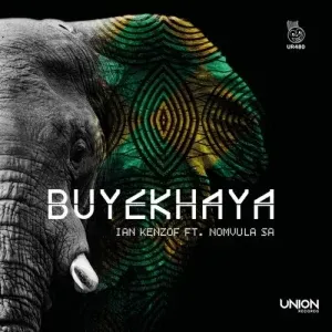Ian Kenzof – Buyekhaya ft. Nomvula SA Ian Kenzof – Buyekhaya ft. Nomvula SA