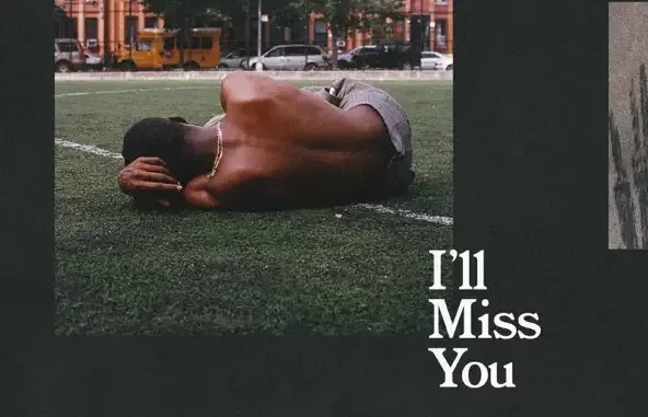 I'll Miss You I'll Miss You