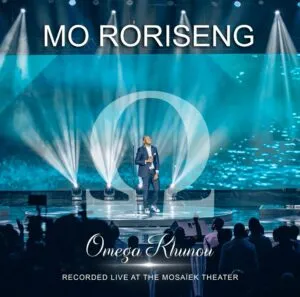Album: Omega Khunou - Mo Roriseng Album: Omega Khunou - Mo Roriseng