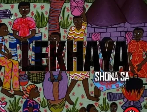 Shona SA – Lekhaya Shona SA – Lekhaya