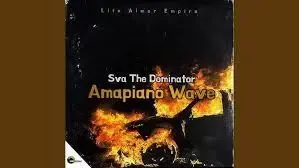 Sva The Dominator – Amapiano Wave Sva The Dominator – Amapiano Wave