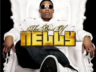 Album: Nelly - The Best of Nelly The Best of Nelly