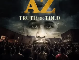 Album: AZ - Truth Be Told AZ Truth Be Told