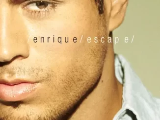 Album: Enrique Iglesias - Escape (Bonus Track Version) Enrique Iglesias Escape (Bonus Track Version)