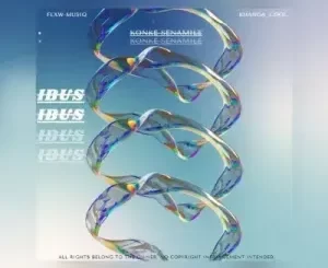 FlxwMusiQ - ibus ft Konkesenamile & Khandacool FlxwMusiQ – ibus ft Konkesenamile & Khandacool