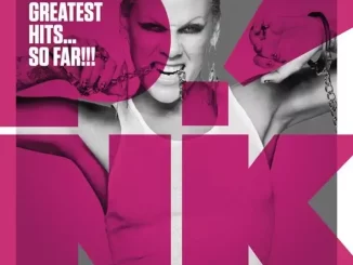 Album: P!nk - Greatest Hits...So Far!!! (Deluxe Version) Greatest Hits...So Far!!! (Deluxe Version)