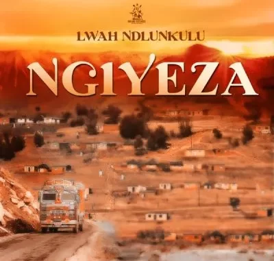 Lwah Ndlunkulu – Ngiyeza Lwah Ndlunkulu – Ngiyeza