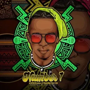 Ntate Stunna – Number 1 Ft. Malome Vector Ntate Stunna – Number 1 Ft. Malome Vector