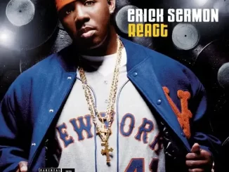 Album: Erick Sermon - React React