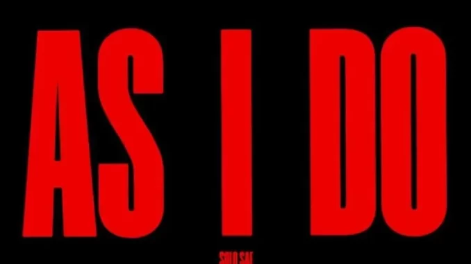 Solo Sae – As I Do Solo Sae – As I Do