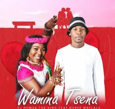 DJ NOMZA THE KING – Wamina Tsena ft Nurse Matlala DJ NOMZA THE KING – Wamina Tsena ft Nurse Matlala