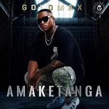 GoldMax – Intro (Amaketanga) GoldMax – Intro (Amaketanga)