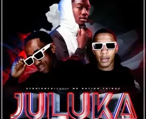 StokieNChilli - Juluka ft. Mr Nation Thingz, TNK MusiQ & Absolutesoulx StokieNChilli – Juluka ft. Mr Nation Thingz, TNK MusiQ & Absolutesoulx
