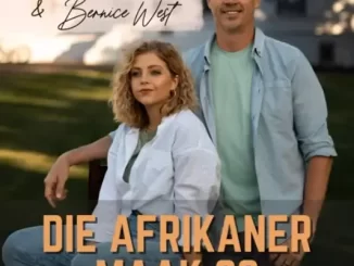Bernice West & Bok Van Blerk - Die Afrikaner Maak So Bernice West & Bok Van Blerk – Die Afrikaner Maak So