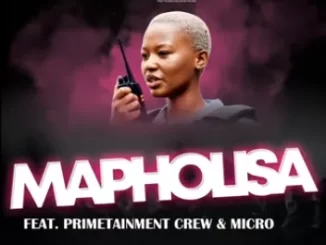 Cyria the Community & Golden Voice - Mapholisa Ft Primetainment Crew & Micro Cyria the Community & Golden Voice – Mapholisa Ft Primetainment Crew & Micro