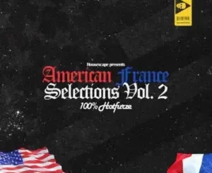 HouseXcape & Hotfurze - The American France Selections Vol. 2 HouseXcape & Hotfurze – The American France Selections Vol. 2