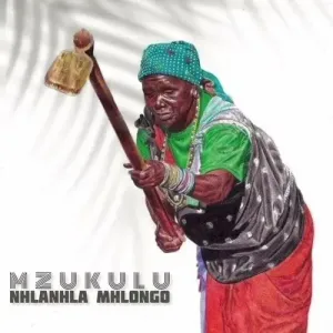 Mzukulu – Nhlanhla Mhlongo Mzukulu – Nhlanhla Mhlongo